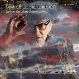Album Peter Lemer Quintet: Son Of Local Colour 