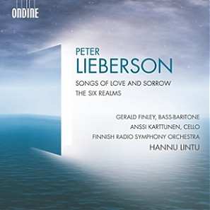 Album Peter Lieberson: Songs of Love and Sorrow / The Six Realms