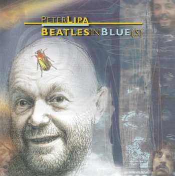 Album Peter Lipa: Beatles In Blue(s)