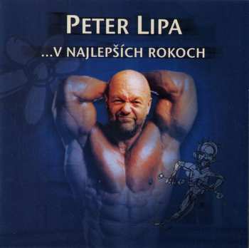 Album Peter Lipa: ... V Najlepších Rokoch