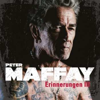 Album Peter Maffay: Erinnerungen Iii: Die Stärksten Balladen