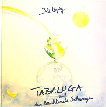 Album Peter Maffay: Tabaluga Und Das Leuchtende Schweigen