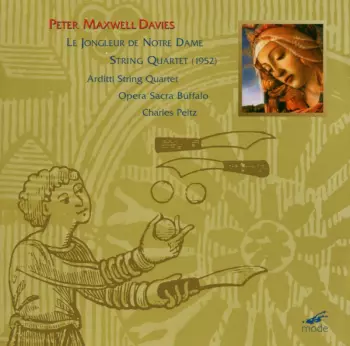 Le Jongleur de Notre Dame (1978); String Quartet (1952)