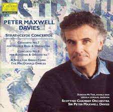 Album Peter Maxwell Davies: Strathclyde Concertos, Concerto No. 7 for Double Bass & Orchestra, Concerto No. 8 for Bassoon and Orchestra, A Spell for Green Corn: The MacDonald Dances