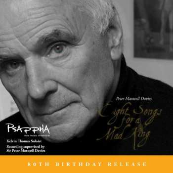Album Peter Maxwell Davies: Eight Songs For A Mad King