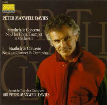 Album Peter Maxwell Davies: Strathclyde Concertos No. 3 & No. 4