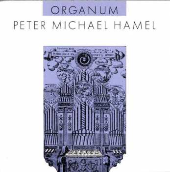 Album Peter Michael Hamel: Organum