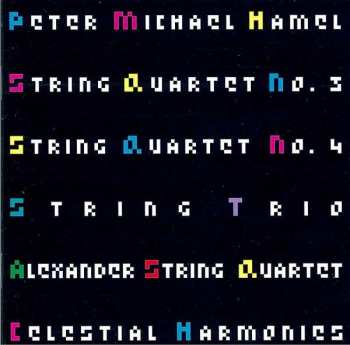 Album Peter Michael Hamel: String Quartet No. 3, String Quartet No. 4, String Trio