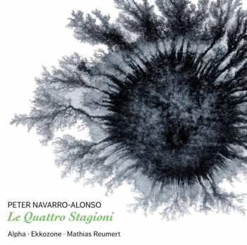 Album Peter Navarro-Alonso: Le Quattro Stagioni