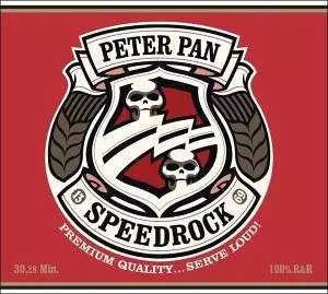 Peter Pan Speedrock: Premium Quality...Serve Loud!