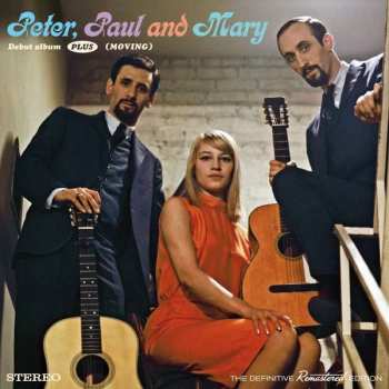 Album Peter, Paul & Mary: Debut Album Plus (Moving)