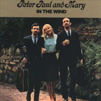 Album Peter, Paul & Mary: In The Wind