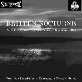 Peter Pears: Britten: Nocturne/ Four Sea Interludes and Passacaglia