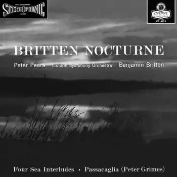 Britten: Nocturne/ Four Sea Interludes and Passacaglia