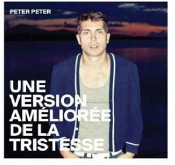 CD Peter Peter: Une Version Améliorée De La Tristesse