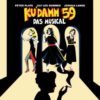 Album Peter Plate & Ulf Leo Sommer & Joshua Lange: Ku'damm 59 - Das Musical