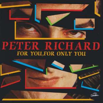 Album Peter Richard: For You, For Only You