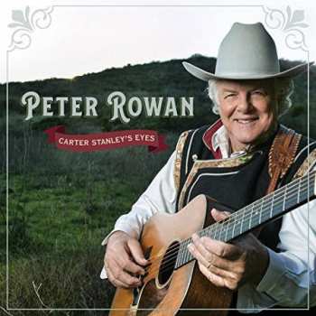 Album Peter Rowan: Carter Stanley's Eyes