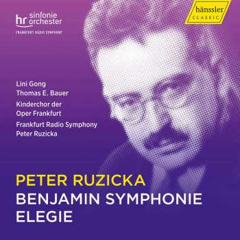 Peter Ruzicka: Benjamin Symphonie
