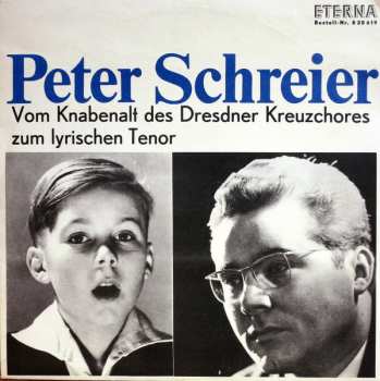 Peter Schreier: Vom Knabenalt Des Dresdner Kreuzchores Zum Lyrischen Tenor