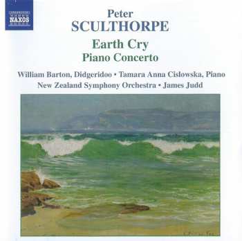 Album Peter Sculthorpe: Earth Cry • Piano Concerto