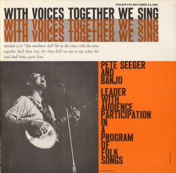 Album Pete Seeger: With Voices Together We Sing