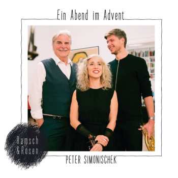 Album Peter Simonischek & Ramsch & Rosen: Ein Abend Im Advent