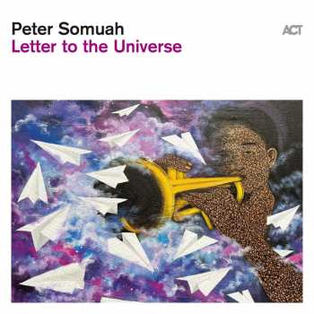 CD Peter Somuah: Letter To The Universe DIGI 499686