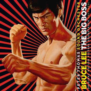 CD Peter Thomas Sound Orchestra: Bruce Lee The Big Boss - Original Motion Picture Soundtrack (Revised) 509839