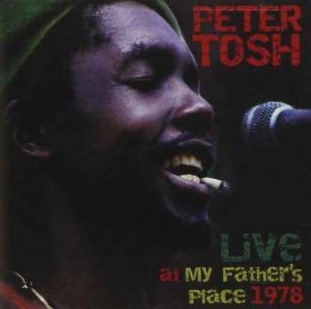 CD Peter Tosh: Live at My Father's Place 1978 268926
