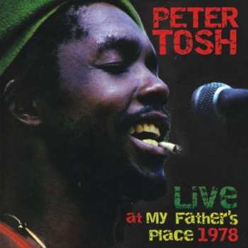 CD Peter Tosh: Live at My Father's Place 1978 298807