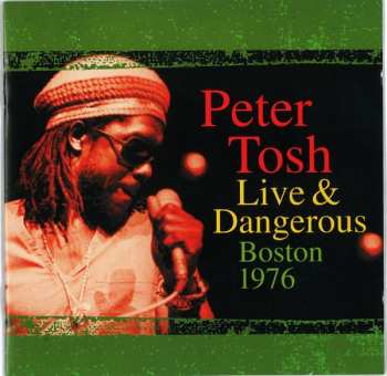Album Peter Tosh: Live & Dangerous: Boston 1976