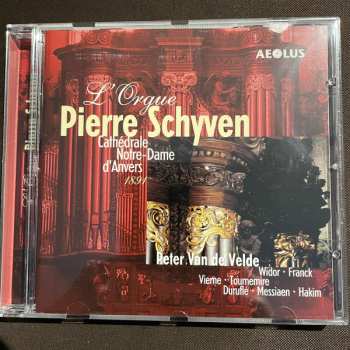 Album Peter Van de Velde: L'Orgue Pierre Schyven