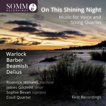 CD Roderick Williams: On This Shining Night: Music For Voice And String Quartet 497964