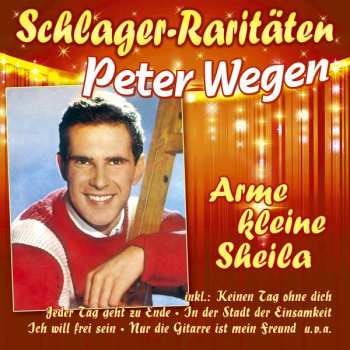 Album Peter Wegen: Arme Kleine Sheila