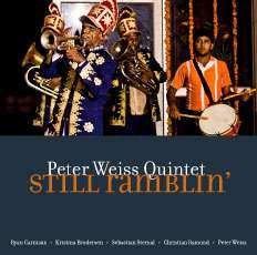 Album Peter Weiss Quintet: Still Ramblin'