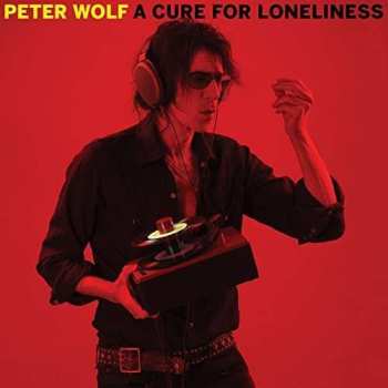 Album Peter Wolf: A Cure For Loneliness