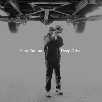 Album Peter Zummo: Deep Drive