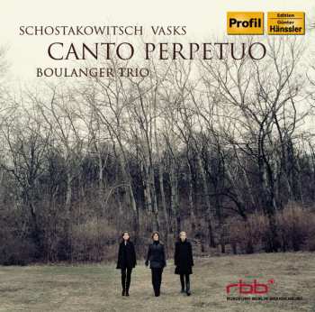 Album Pēteris Vasks: Boulanger Trio - Canto Perpetuo