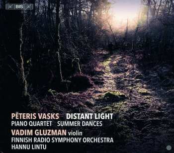 Album Pēteris Vasks: Distant Light / Piano Quartet / Summer Dances