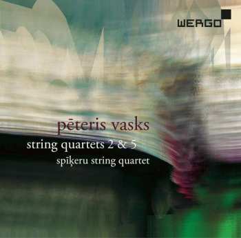 Album Pēteris Vasks: String Quartets 2 & 5