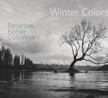 Album Peterson Kohler Collective: Winter Colors