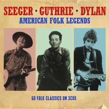 Pete/woody Guthri Seeger: American Folk Legends