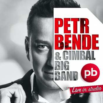 Album Petr Bende & Band: Live In Studio