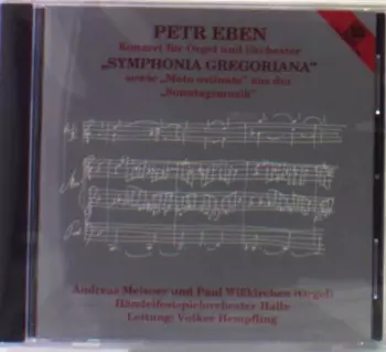 Konzert Für Orgel Und Orchester „Symphonia Gregoriana“