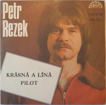 Album Petr Rezek: Krásná A Líná / Pilot