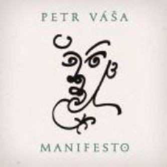 Album Petr Váša: Manifesto
