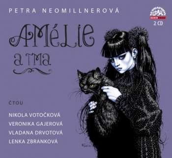 Album Petra Neomillnerová: Amélie A Tma