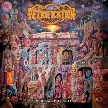 Album Petrification: Sever Sacred Light