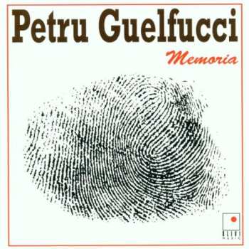 Album Petru Guelfucci: Memoria